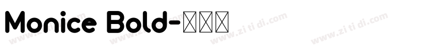 Monice Bold字体转换